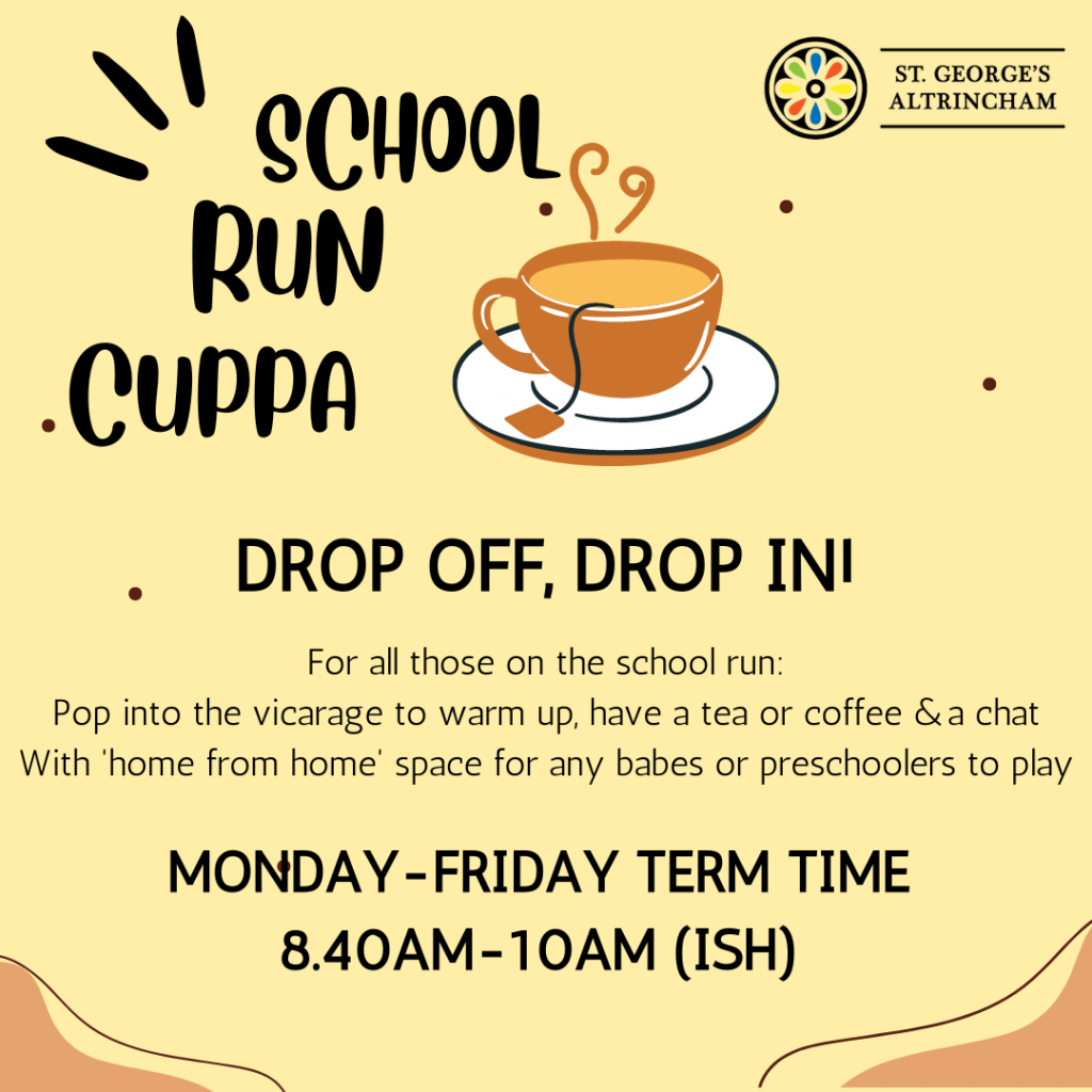 St Georges | School Run | Community | Social | Cuppa | Church | Altrincham